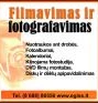 Filmavimas ir fotografavimas