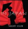 Naktinis klubas „IN JAPAN“